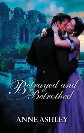 Title details for Betrayed and Betrothed by Anne Ashley - Available